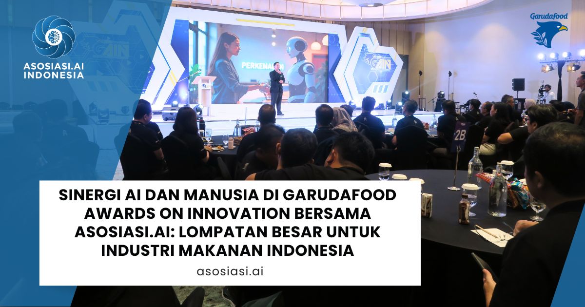 Sinergi AI dan Manusia di Garudafood Awards on Innovation: Lompatan Besar untuk Industri Makanan Indonesia