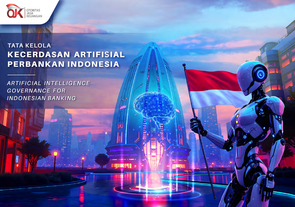 Tata Kelola Kecerdasan Artifisial Perbankan Indonesia – OJK